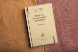 Právě vyšlo: Charles X, un roi français en Bohême. L'exil royal 